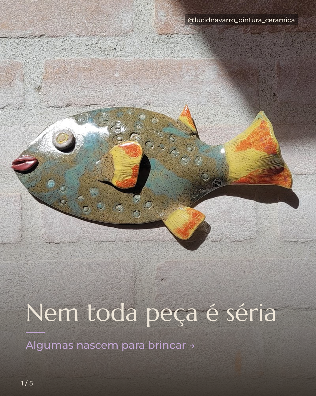 Nem toda peça é séria